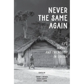 Never the Same Again: Life, Service, and Friendship in Liberia