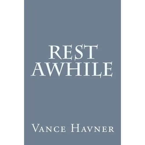Rest Awhile