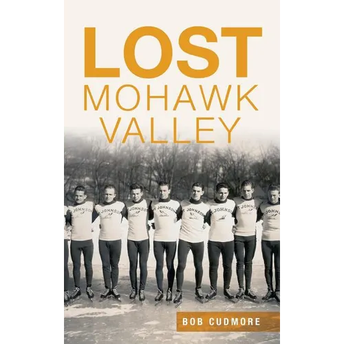 Lost Mohawk Valley