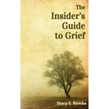 The Insider's Guide to Grief