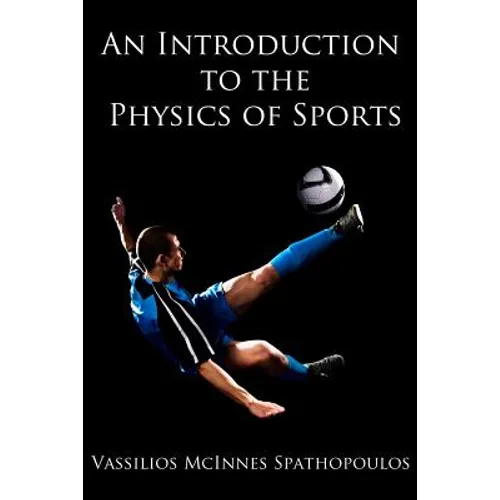 An Introduction to the Physics of Sports