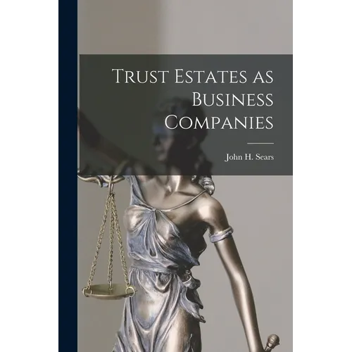 Trust Estates as Business Companies