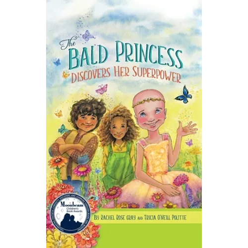 The Bald Princess Discovers Her Superpower