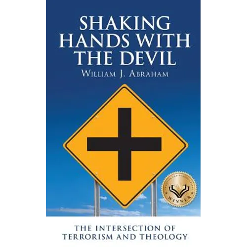 Shaking Hands with the Devil: The Intersection of Terrorism and Theology