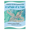 Humphrey, the Baby Humpback Whale: A Whale of a Tale