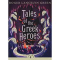 Tales of the Greek Heroes