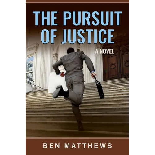 The Pursuit of Justice