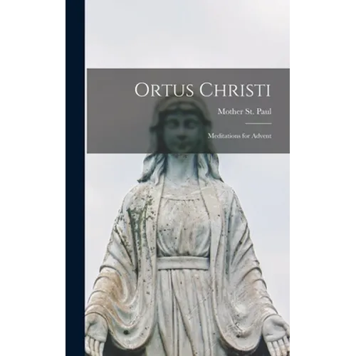 Ortus Christi: Meditations for Advent