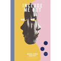 Include Me Out