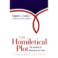 Homiletical Plot, Expanded Edition: The Sermon as Narrative Art Form (Expanded)