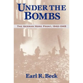 Under the Bombs: The German Home Front, 1942-1945