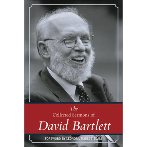The Collected Sermons of David Bartlett