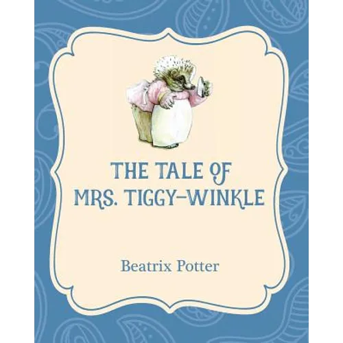 The Tale of Mrs. Tiggy-Winkle