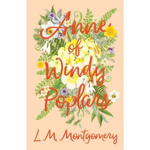 Anne of Windy Poplars