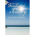 Finding a Kidney