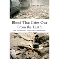 Blood That Cries Out from the Earth: The Psychology of Religious Terrorism