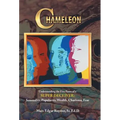 Chameleon: Understanding the Five Faces of a Super Deceiver: Sensuality, Popularity, Wealth, Charisma, Fear