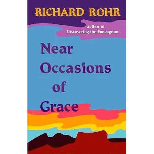 Near Occasions of Grace