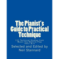 The Pianist's Guide to Practical Technique: 111 Technical Studies from Music You Want to Play