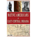 Native Americans of East-Central Indiana