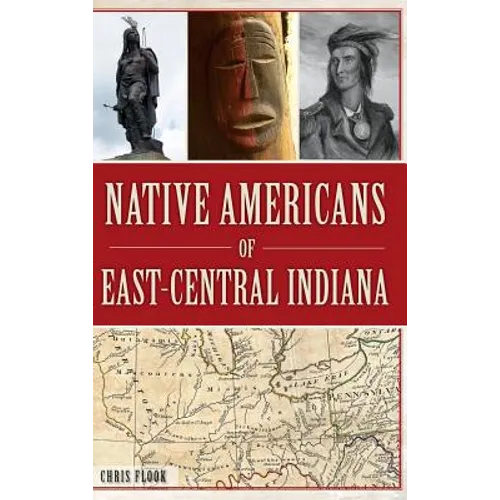 Native Americans of East-Central Indiana