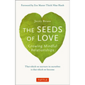 The Seeds of Love: Growing Mindful Relationships