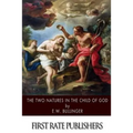 The Two Natures in the Child of God