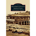 Monterey County's North Coast and Coastal Valleys
