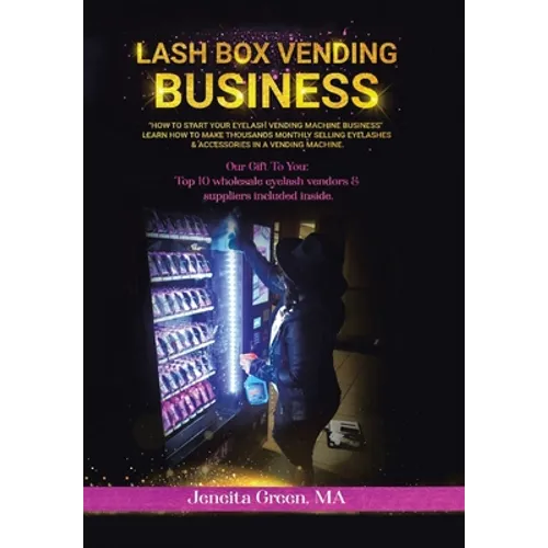 Lash Box Vending Business: How to Start Your Eyelash Vending Business