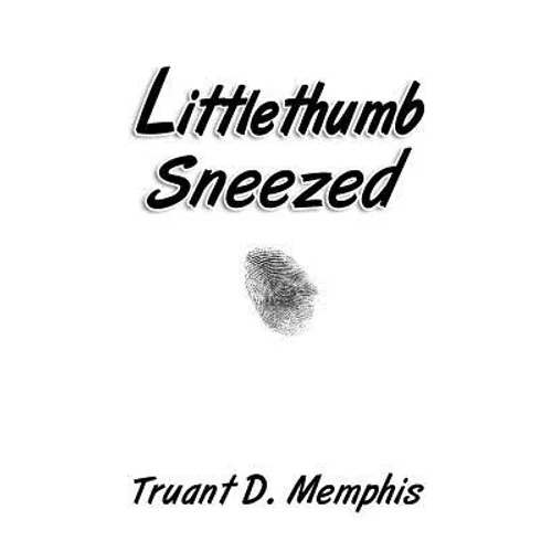 Littlethumb Sneezed