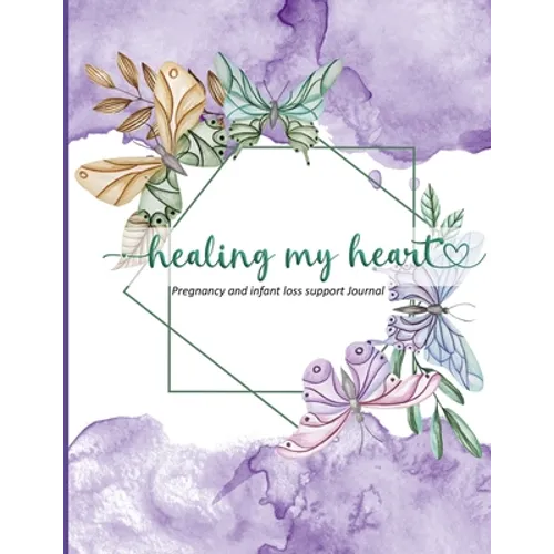 Healing my heart