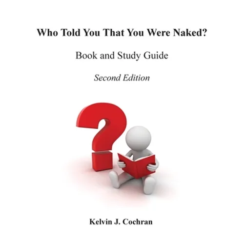 Book and Study Guide - Who Told You That You Were Naked?