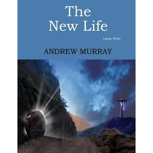 The New Life: Large Print