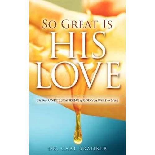 So Great Is His Love
