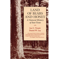 Land of Bears and Honey: A Natural History of East Texas