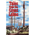 Tales from the Great Lakes: Based on C.H.J. Snider's Schooner Days