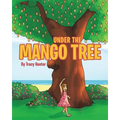 Under the Mango Tree