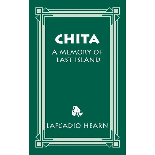 Chita: A Memory of Last Island