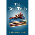 The Bell Tolls