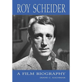 Roy Scheider: A Film Biography