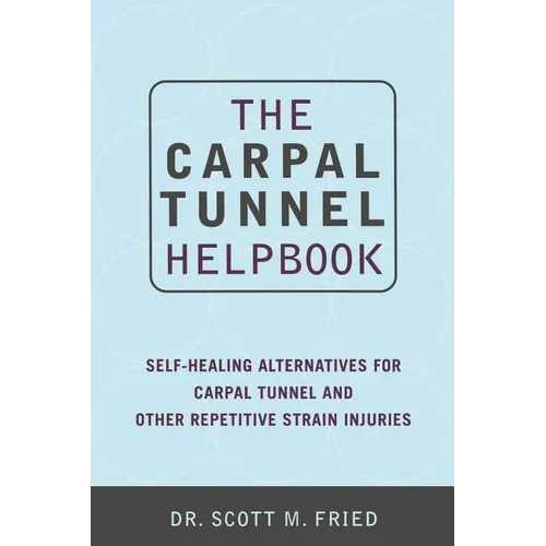 The Carpal Tunnel Helpbook