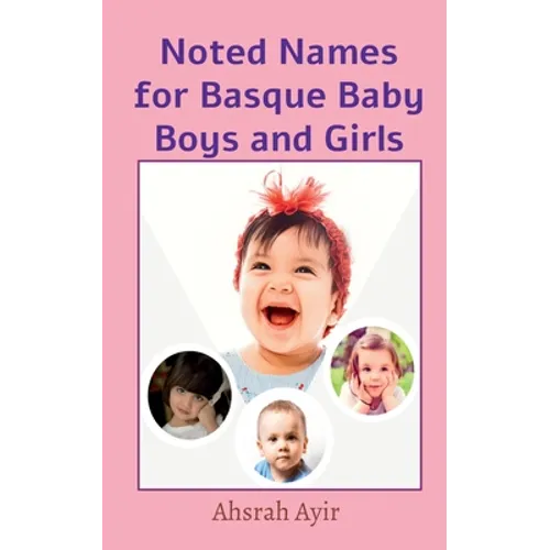 Noted Names for Basque Baby Boys and Girls