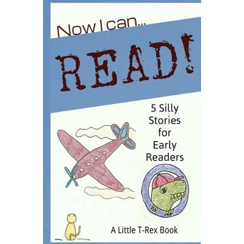 Now I Can Read! 5 Silly Stories for Early Readers