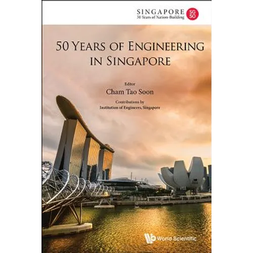 50 Years of Engineering in Singapore
