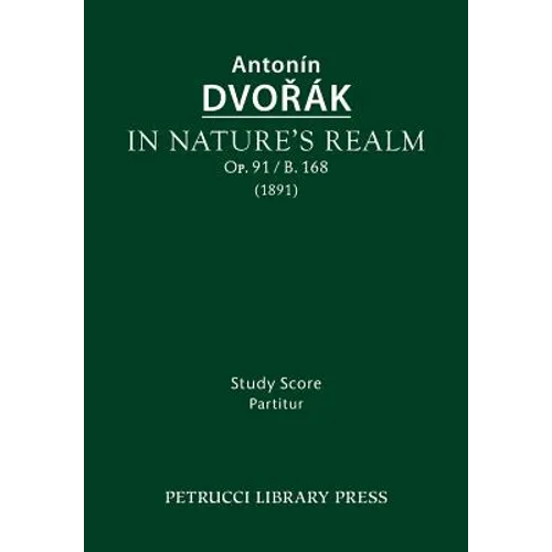 In Nature's Realm, Op.91 / B.168: Study score