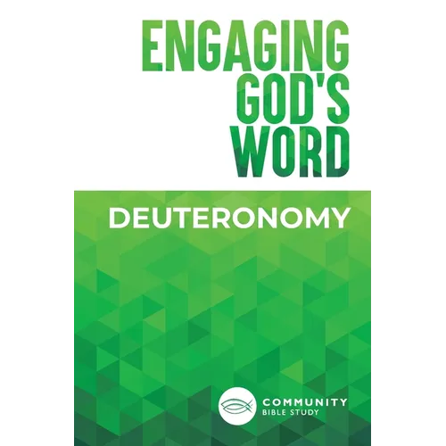 Engaging God's Word: Deuteronomy