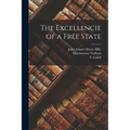 The Excellencie of a Free State