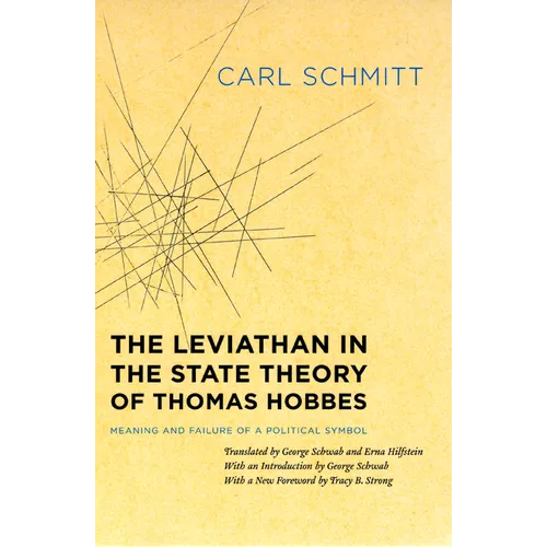 The Leviathan in the State Theory of Thomas Hobbes: Meaning and Failure of a Political Symbol