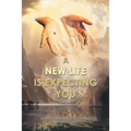 A New Life Is Expecting You