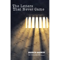 Letters That Never Came